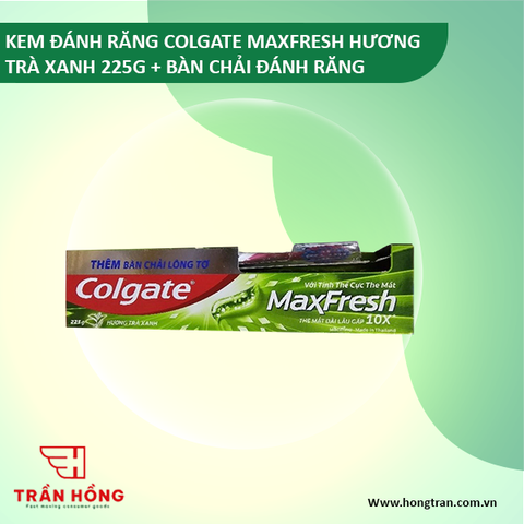KEM ĐÁNH RĂNG COLGATE MAXFRESH HƯƠNG TRÀ XANH 225G + BCDR) X 36bộ
