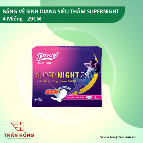 BĂNG VỆ SINH DIANA SIÊU THẤM SUPERNIGHT 4 Miếng - 29CM x 48 gói