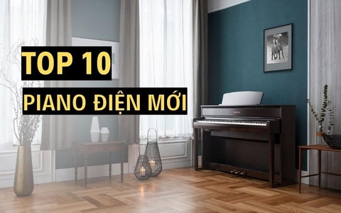 Những Mẫu Đàn Piano Điện Mới Tốt Nhất 2023