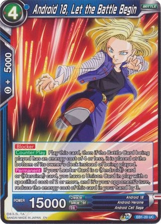Android 18, Let the Battle Begin - EB1-20 - Uncommon