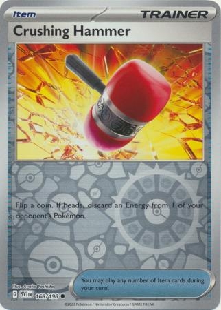 Crushing Hammer - 168/198 - Common Reverse Holo