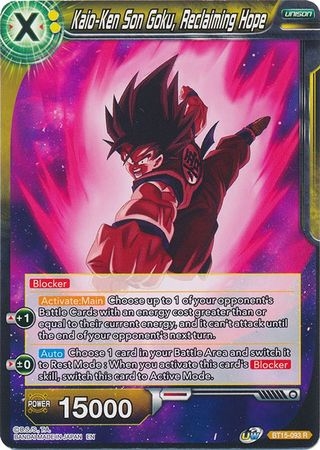 Kaio-Ken Son Goku, Reclaiming Hope - BT15-093 - Rare