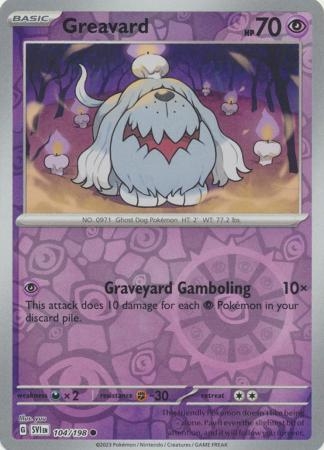 Greavard - 104/198 - Common Reverse Holo