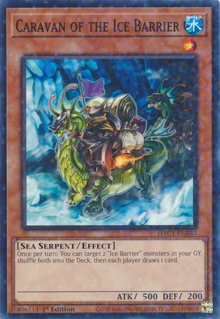 Caravan of the Ice Barrier - HAC1-EN040 - Duel Terminal Common Parallel 1st Edition