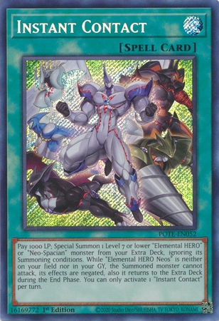 Instant Contact - POTE-EN052 - Secret Rare 1st Edition