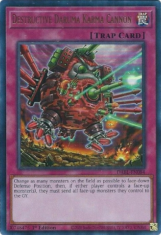 Destructive Daruma Karma Cannon - DABL-EN084 - Ultra Rare 1st Edition