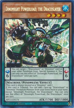 Dinomight Powerload, the Dracoslayer - MP23-EN174 Prismatic Secret Rare 1st Edition