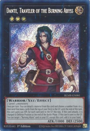 Dante, Traveler of the Burning Abyss - BLMR-EN081 - Secret Rare 1st Edition