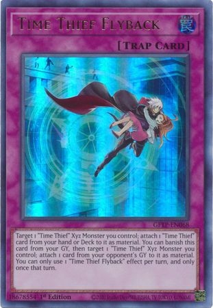 Time Thief Flyback - GFTP-EN068 - Ultra Rare 1st Edition