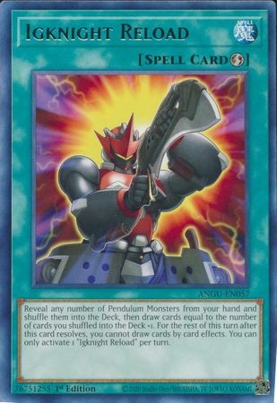 Igknight Reload - ANGU-EN057 - Rare 1st Edition