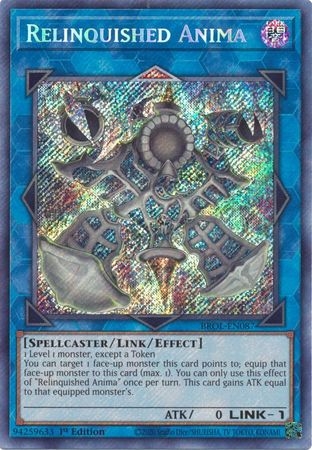 Relinquished Anima - BROL-EN087 - Secret Rare 1st Edition