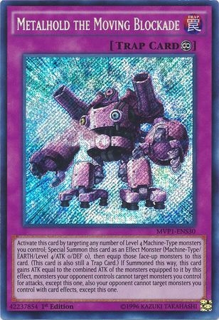 Metalhold the Moving Blockade - MVP1-ENS30 - Secret Rare 1st Edition