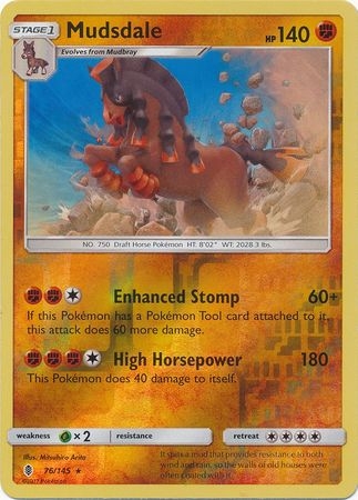 Mudsdale - 76/145 - Holo Rare Reverse Holo