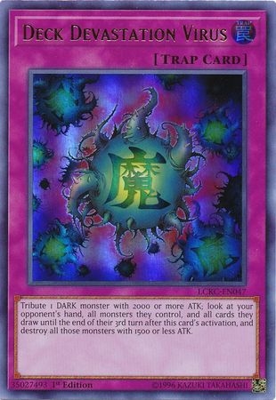 Deck Devastation Virus - LCKC-EN047 - Ultra Rare 1st Edition