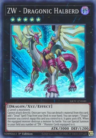 ZW - Dragonic Halberd - LIOV-EN040 - Super Rare 1st Edition