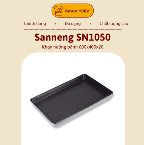 Sanneng SN1050 - Khay nướng bánh 600x400x20