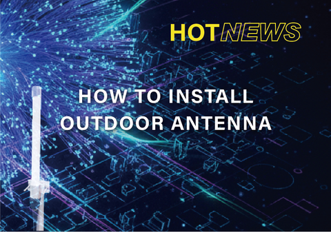 How to install Outdoor Antenna (LoRa Antenna Installation)