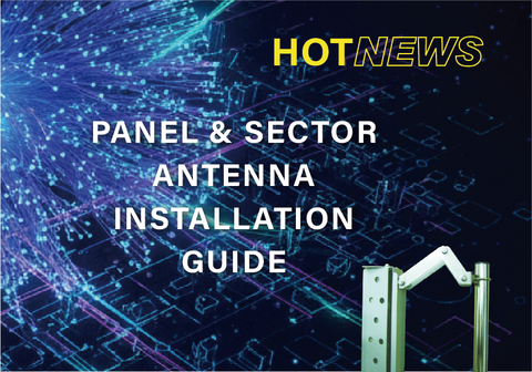 Outdoor Antenna Installation Guide - for Panel & Sector Antenna