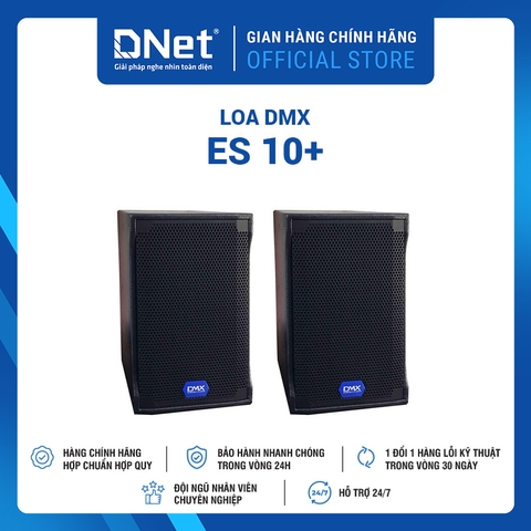 Loa DMX ES 10+ Chính Hãng