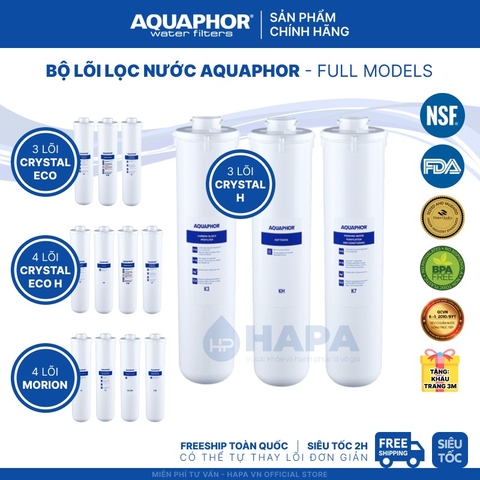 Bộ Lõi Lọc Nước AQUAPHOR Thay Thế Full Models - Nhập Khẩu Châu Âu