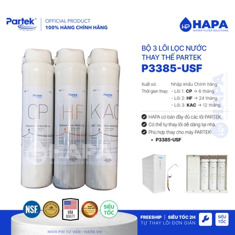 Lõi Lọc Thay Thế PARTEK P3385-USF - Bộ 3 Lõi Lọc Nước PARTEK CP, HF, KAC - Hàng Chính Hãng