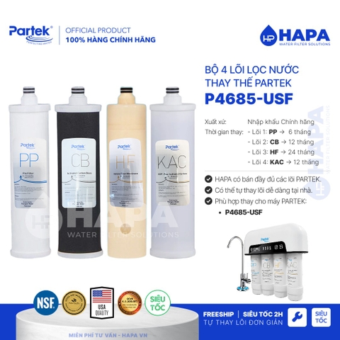 Lõi Lọc Thay Thế PARTEK P4685-USF - Bộ 4 Lõi Lọc Nước PARTEK PP, CB, HF, KAC - Hàng Chính Hãng
