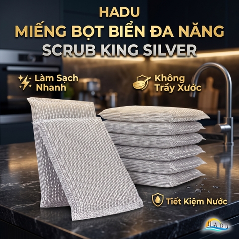 Miếng Bọt Biển Đa Năng Scrub King Silver – Làm Sạch Nhanh, Không Trầy Xước, Tiết Kiệm Nước HADU