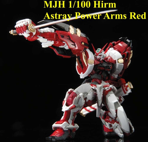 Mô hình lắp ráp MJH MG 1/100 Astray Powered Arms ver.HIRM