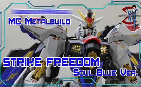 Mô hình MB 1/100 Metal Build Strike Freedom Soul Blue ver Gundam MC