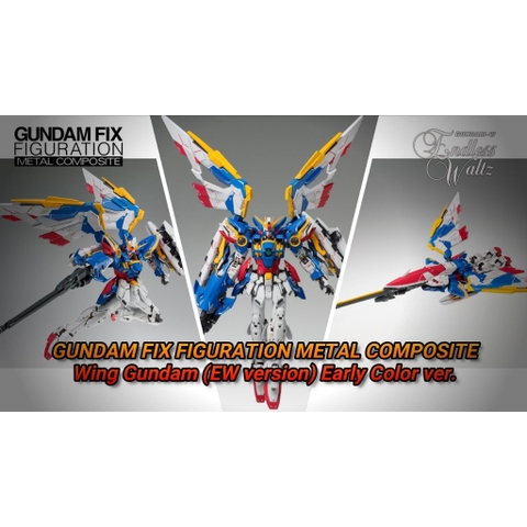 Mô hình GUNDAM FIX FIGURATION METAL COMPOSITE WING GUNDAM EW Early Color - GFFMC bandai