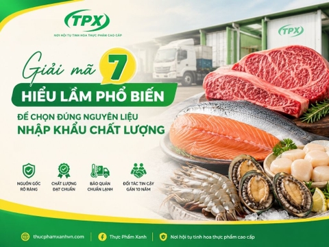 Giải Mã 7 Hiểu Lầm Phổ Biến Về Thực Phẩm Nhập Khẩu & Cách Chọn Đúng