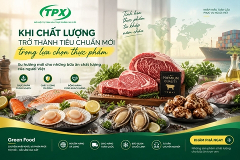 Không chỉ là ăn ngon: Người Việt đang thay đổi cách lựa chọn thực phẩm như thế nào?