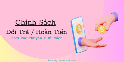 Đổi Trả & Hoàn Tiền