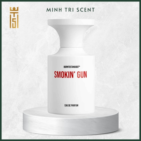 Smokin' Gun BORNTOSTANDOUT