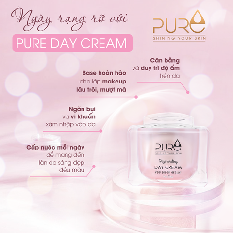 Kem dưỡng da ban ngày Pure