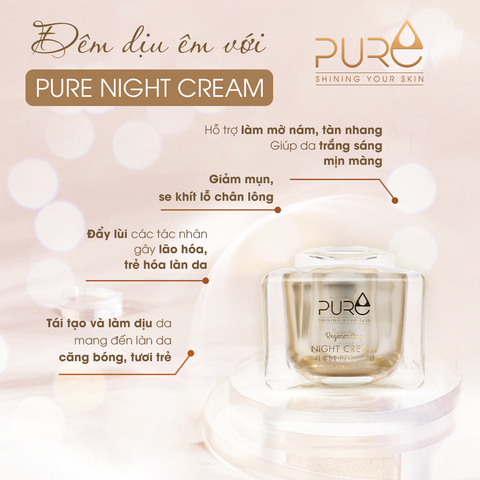 Kem dưỡng da ban đêm Pure