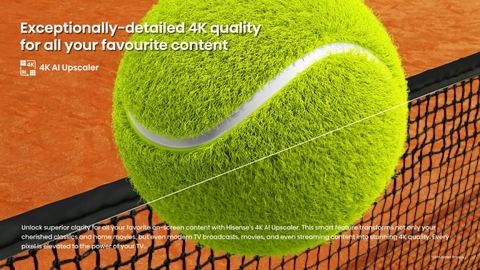 4K AI Upscaler trên tivi Hisense