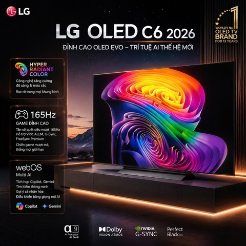 Review LG OLED C6 2026: OLED gaming 165Hz cực mạnh cho xem phim và PS5 có đáng mua?