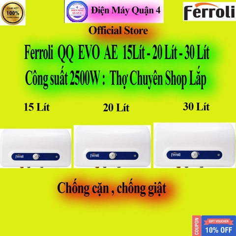 Máy nước nóng gián tiếp Ferroli QQ EVO 15L AE / QQ EVO 20L AE / QQ EVO 30L AE