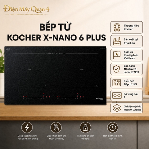 Bếp Từ Kocher X-Nano 6 Plus