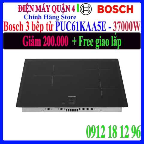 Bếp từ 3 vùng nấu lắp âm Bosch PUC61KAA5E - Hàng chính hãng