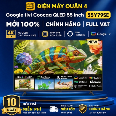 Google tivi Coocaa QLED 55 inch 55Y79SE