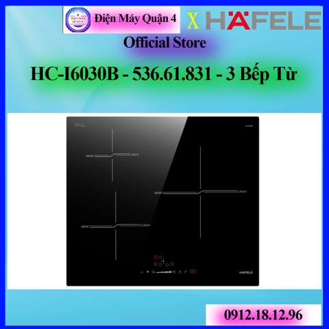 Bếp Từ 3 Vùng Nấu Hafele HC-I6030B  - 536.61.831 - Bảo hành chính hãng 3 năm