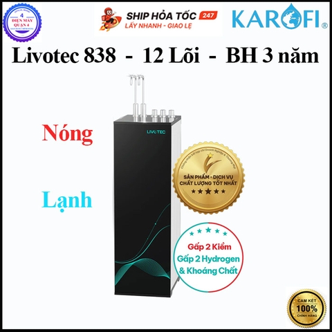 Máy lọc nước nóng lạnh Karofi Livotec 838