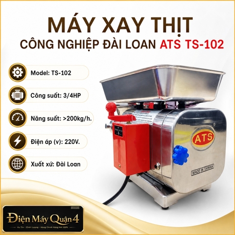 Máy xay thịt công nghiệp Đài Loan ATS TS-102