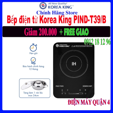 Bếp điện từ đơn Korea King PIND-T39/B - Hàng chính hãng