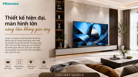 Smart Tivi Hisense ULED MiniLED 4K 85 Inch 85U6S