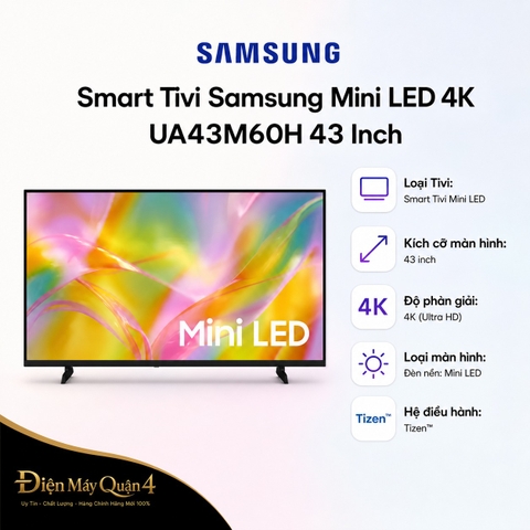 Smart Tivi Samsung Mini LED 4K UA43M60H 43 Inch