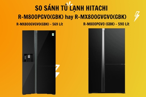 So sánh tủ lạnh Hitachi R-M800PGV0(GBK) hay R-MX800GVGV0(GBK)