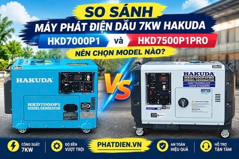 So Sánh Máy Phát Điện Dầu 7KW HAKUDA HKD7000P1 và HKD7500P1PRO: Nên Chọn Model Nào?